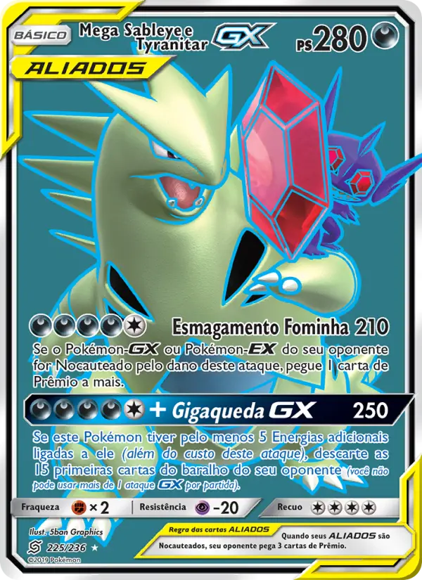 Mega Sableye e Tyranitar GX 225/236