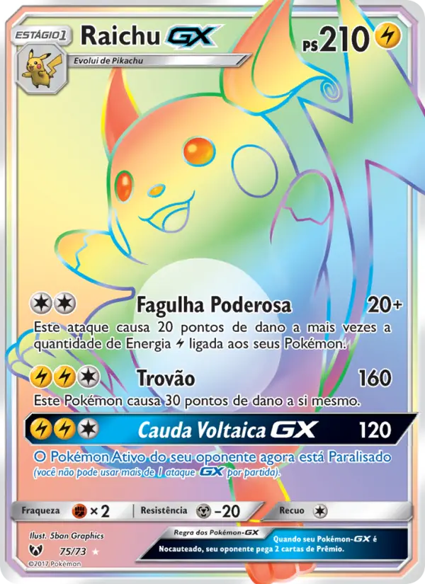 Raichu GX 75/73